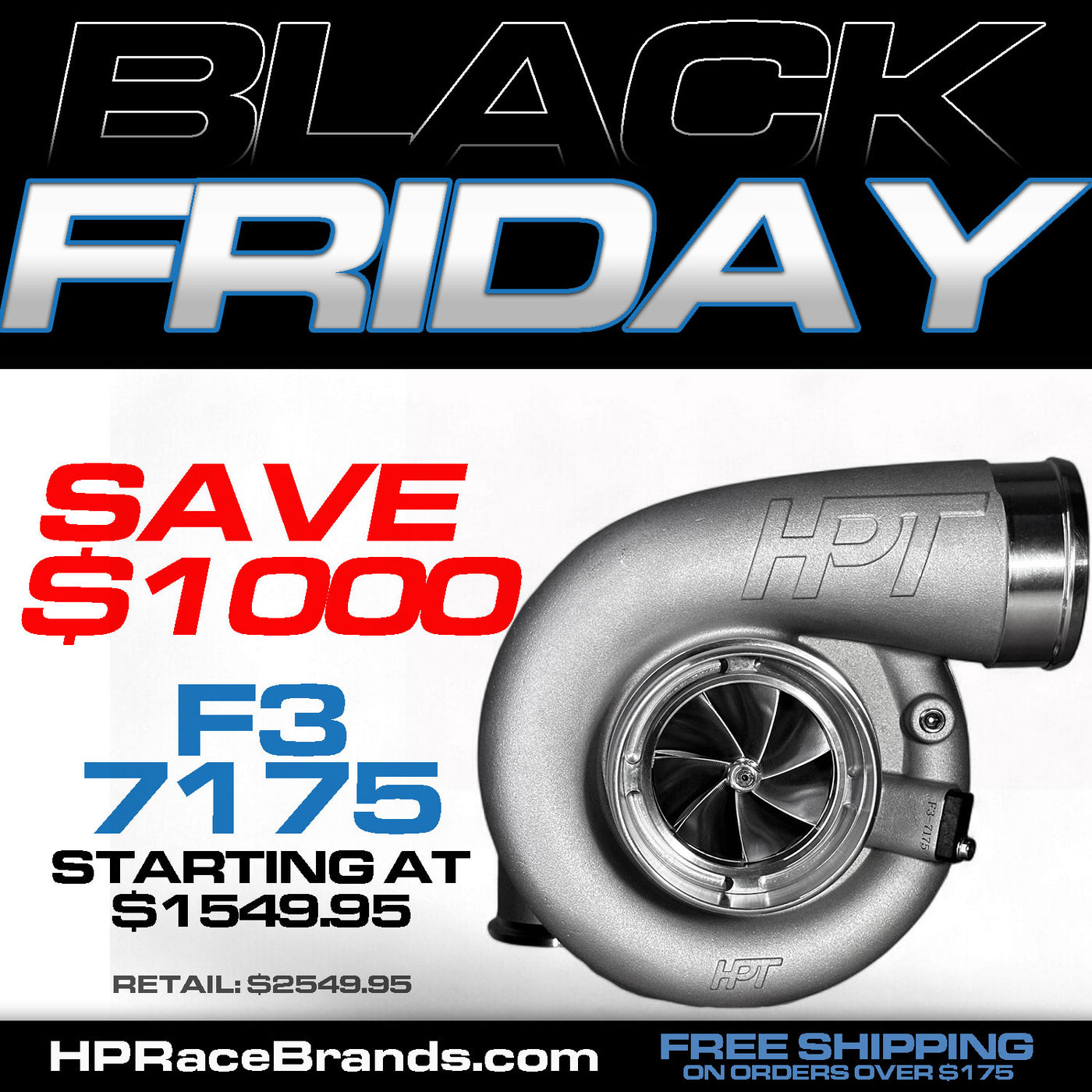 Black Friday Special - HPT F3 7175